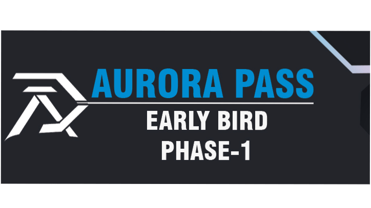 Aurora Early Bird - Phase 1